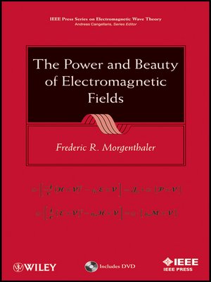 cover image of The Power and Beauty of Electromagnetic Fields